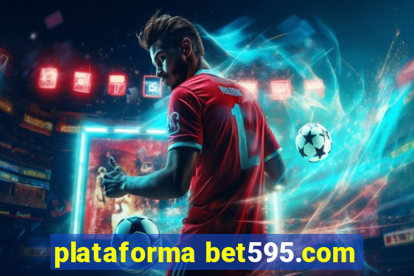 plataforma bet595.com